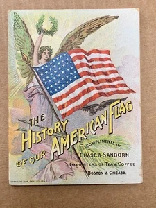 1898 Chase & Sanborn History of Our American Flag Booklet Coffee Tea Ad Antique - Picture 1 of 8