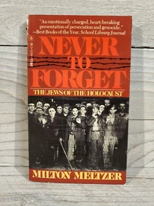 Milton Meltzer - Never to Forget: The Jews of the Holocaust (Dell, 1978, 3rd) - Picture 1 of 3