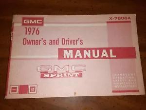 1976 GMC Sprint Owner's Manual - ORIGINAL - Picture 1 of 2