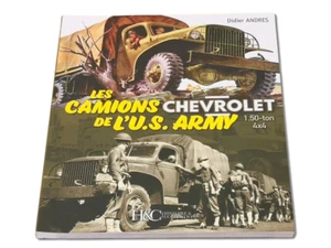 Les camions de l'U.S. Army. Chevrolet 1.50-ton 4x4, par Didier Andres. H.C 📌4a. - Imagen 1 de 11