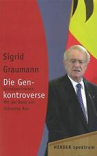Sigrid Graumann: Die Genkontroverse **TOP**