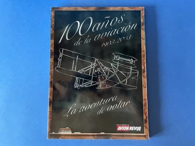 Avion Revue - 100 Años de la Aviación 1903 - 2003, La Aventura de Volar - Image 1 of 4
