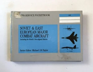 Soviet & East European Major Combat Aircraft by Michael JH Taylor Hardcover Book - Imagen 1 de 4