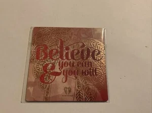 Imán de nevera Believe You Can & You Will Nuevo - Imagen 1 de 3