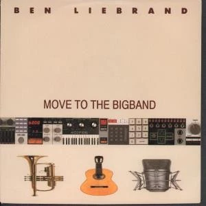 Ben Liebrand Move To the Bigband 7" vinyl Netherlands Epic 1990 Single version b - Image 1 of 1