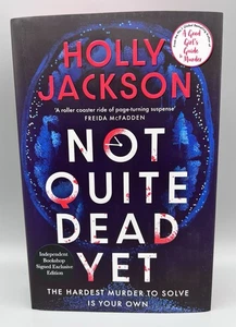 SIGNED - Not Quite Dead Yet By Holly Jackson New HB Sprayed Edge FREE GIFTS - Picture 1 of 7