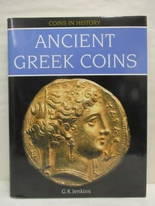 Coins in History Ancient Greek Coins G.K. Jenkins 2004 Spink Hardcover Book - Picture 1 of 9