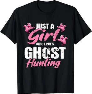 Just A Girl Who Loves Ghost Hunting Gift Ghost Hunting Gift Unisex T-Shirt - Picture 1 of 4