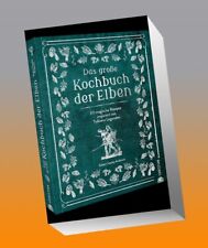 Das große Kochbuch der Elben Robert Tuesley Anderson