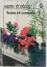 Jardins Et Decors Soins Et Conseils 1 1984 Livre-Loisirs Canada
