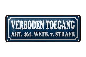Blechschild Hinweis 27x10 cm holländisch Verboden toegang Zutritt verboten Deko - Picture 1 of 5