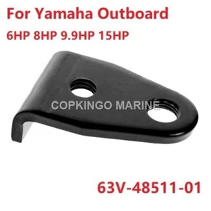 STEERING HOOK Bracket 63V-48511-01-00 For Yamaha Outboard Engine 9.9HP 15HP - Picture 1 of 1