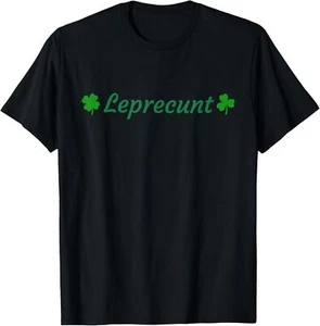 LEPRECUNT St. Patrick's Day Women's Leprecunt Irish Shamrock Hoodie or T-Shirt - Picture 1 of 5