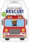 Helpful Heroes Rescue by Roger Priddy Board Book Book