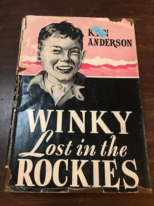 Winky Lost in the Rockies, HC Book, Anderson, 1944, Zondervan Pub. - Picture 1 of 9