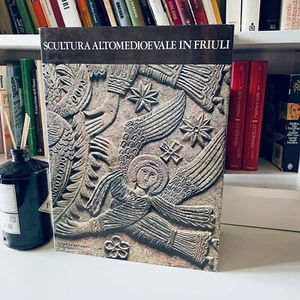 Scultura altomedioevale in Friuli - Cassa Risparmio Perugia - Foto 1 di 1