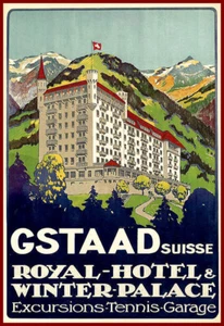 Gstaad Royal Hotel winter palace Excursions Tennis Garage   Poster  Print - Picture 1 of 1