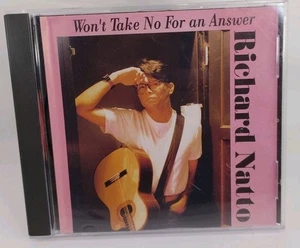 Richard Natto: Won't Take No For An Answer MUSIC AUDIO CD pop guitar! 1994 RARE - Bild 1 von 5