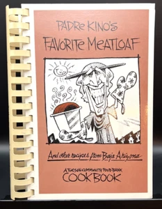 VTG 1991 Kinos Favorite Meatloaf & Recipes Baja Arizona Spiral Church Cookbook - Picture 1 of 6
