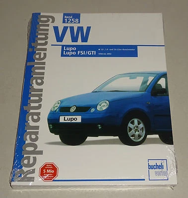 Manuale Riparazione VW Lupo, Lupo FSI / Gti - Benzina - gli Anni 1998 Fino 2002 - Immagine 1 di 2