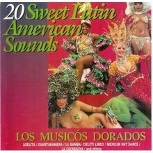 20 Sweet Latin American Sounds Los Music CD von not specified | CD | Zustand gut - Bild 1 von 2
