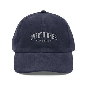 Overthinker Corduroy Hat – Embroidered Unisex Since Birth Cap Vintage Inspired - Picture 1 of 8
