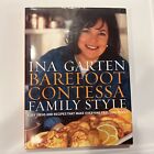 Barefoot Contessa Family Style : Easy Ideas and Recipes That Make Everyone Feel
