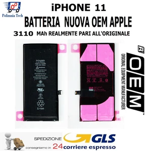 BATTERIA NUOVA OEM APPLE iPHONE 11 - 3110 MAh REALMENTE PARI ALL'ORIGINALE GLS - Foto 1 di 8