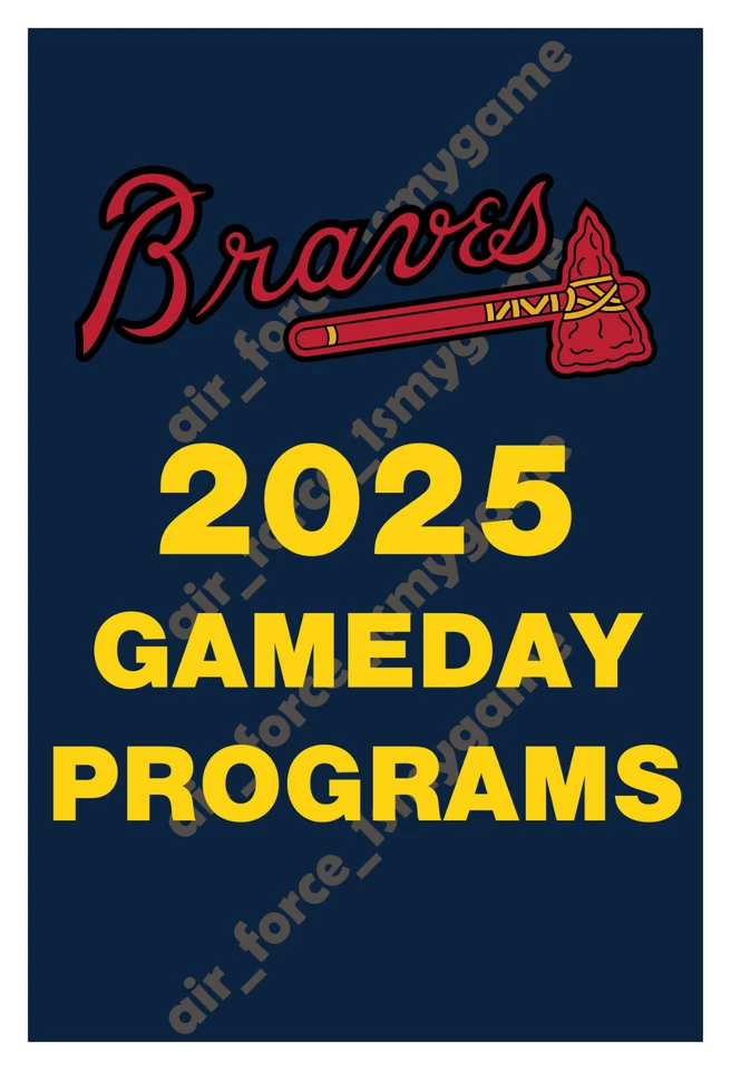 Atlanta Braves 2025 GameDay Programs - U PICK - Image 1 of 1