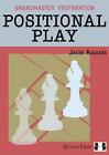 Positional Play By Jacob Aagaard English Paperback Book