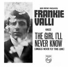 Frankie Valli - The Girl I'll Never Know (Angels Never Fly This Low) (7", Sin...
