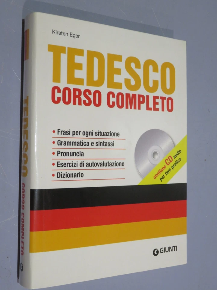 TEDESCO CORSO COMPLETO  Kirsten Eger  Giunti 2017  Frasi per ogni situazione Gra - Immagine 1 di 1