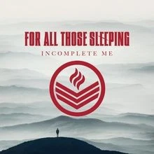 Incomplete Me von For All Those Sleeping | CD | Zustand gut - Bild 1 von 2