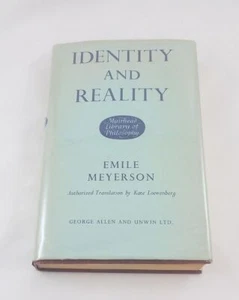Identität und Realität; Emile Meyerson; Philosophie; hochwertige Verpackungsmaterialien - Bild 1 von 6