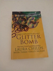 Glitter Bomb Pb by Terrie Farley Moran and Laura Childs (2019, Trade Paperback) - Picture 1 of 2