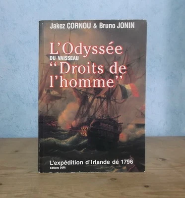 REVOLUTION MARINE EXPEDITION IRLANDE 1796 ODYSSEE DU VAISSEAU DROITS DE L'HOMME - Photo 1/4