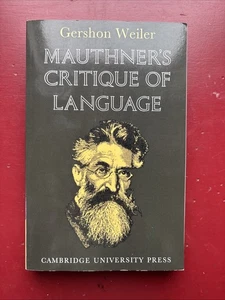 Mauthner's Critique of Language by Gershon Weiler (2009, Trade Paperback) - Imagen 1 de 6