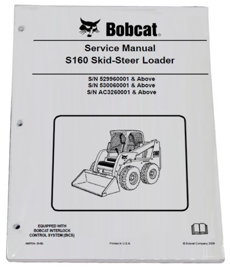 Bobcat S160 Skid Steer Loader Service Manual Shop Repair Book 1 Part # 6987034 - Image 1 of 1