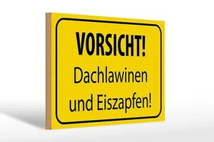 Holzschild Hinweis 30x20 cm Vorsicht Dachlawinen Eiszapfen Schild wooden sign - Bild 1 von 5