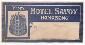 Gran etiqueta de equipaje de la década de 1920 Hotel Savoy Hong Kong - Imagen 1 de 1