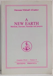 Neue Erde: Methoden, Übungen, Formeln, Gebete von Omraam M. Aivanhov 1988 - Bild 1 von 7