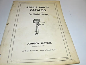 Reproduction Johnson HD-26 1951 2.5 HP Repair Parts Catalog REPRINT.. - Picture 1 of 5