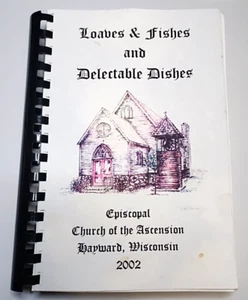 Episcopal Church Of The Ascension Cookbook. Hayward, Wisconsin. - Bild 1 von 10