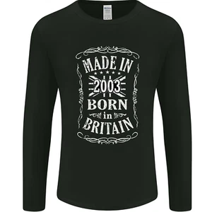 Born In Britain 22nd Birthday Made 2003 Mens Long Sleeve T-Shirt - Picture 1 of 3