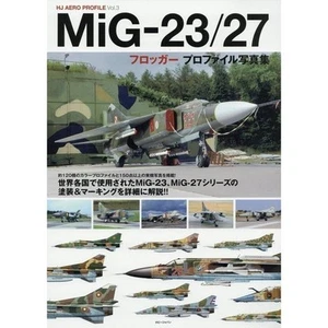 Mig-23/27 Frogger Profile Photobook Hj Aero Vol.3 Japanese Book - Imagen 1 de 1