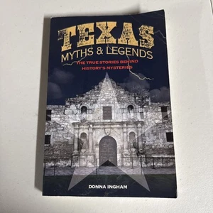 Texas Myths and Legends by Donna Ingham (2016, Trade Paperback) - Picture 1 of 2