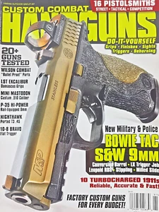 Custom Combat Handguns 2009 M&P Bowie TAC S&W 9mm 1911s DIY Build Tests Training - Picture 1 of 22