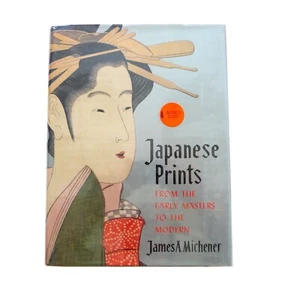 Japanese Prints From the Early Masters to the Modern James Michener 1975 signed - Imagen 1 de 12