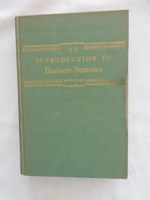 RARE: AN INTRODUCTION TO Business Statistics by John Stockton 1947 - Image 1 of 4