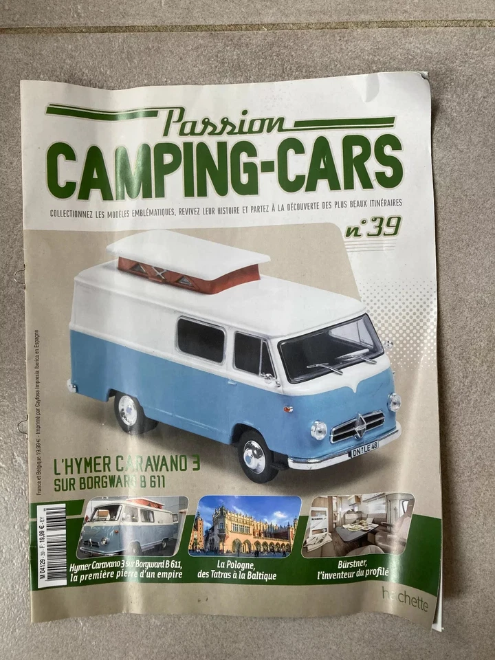 FASCICULE PASSION CAMPING CARS N°39 HYMER CARAVANO 3 SUR BORGWARD B 611 H52 - Photo 1/1